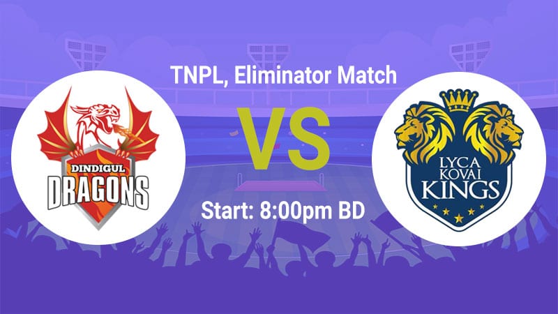 Lyca Kovai Kings vs Dindigul Dragons