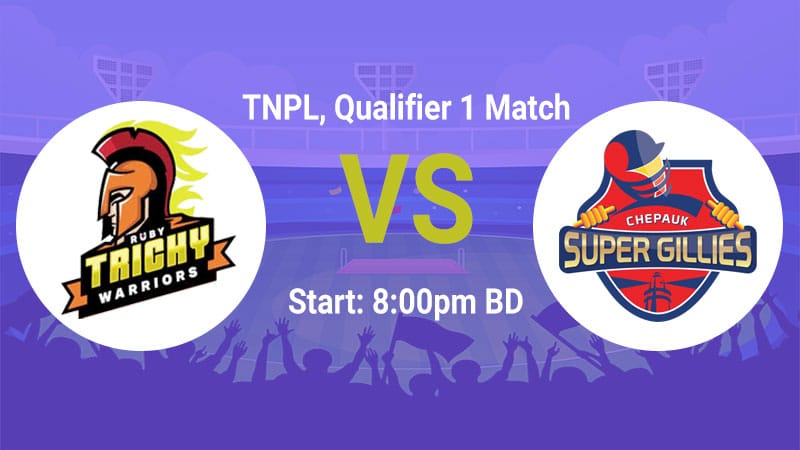 Ruby Trichy Warriors vs Chepauk Super Gillies