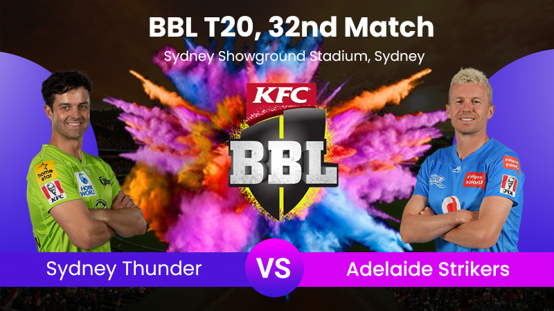 Sydney Thunder vs Adelaide Strikers