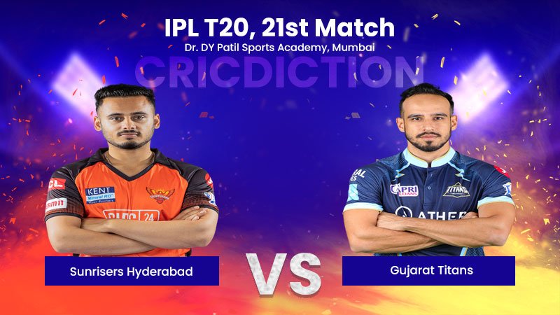 SRH vs GT, 21st Match